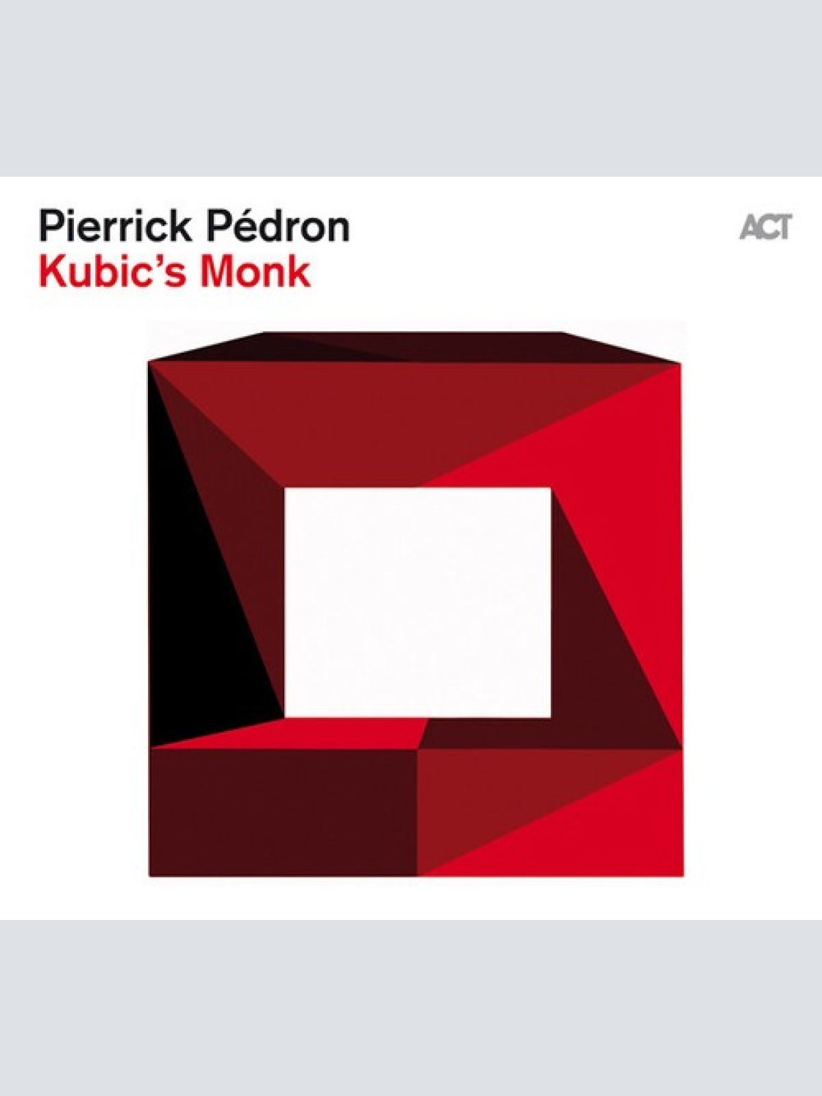 CD, Album Pierrick Pédron - Kubic's Monk