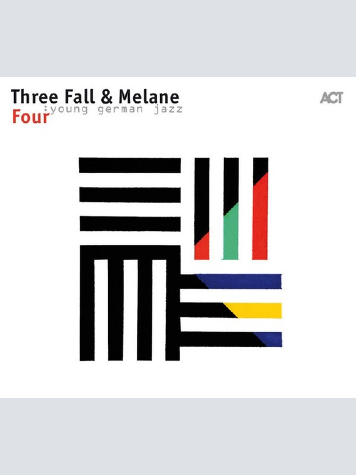 CD, Album Three Fall & Melane* - Four