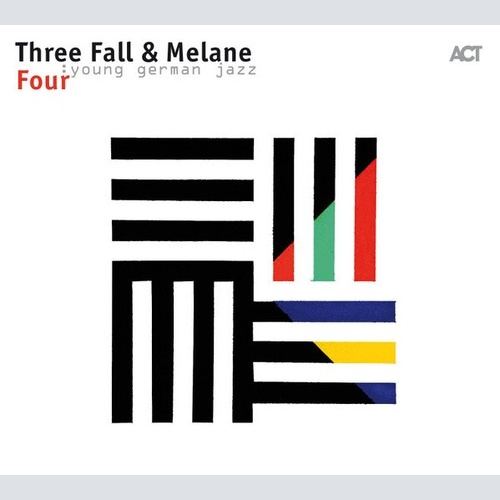 CD, Album Three Fall & Melane* - Four