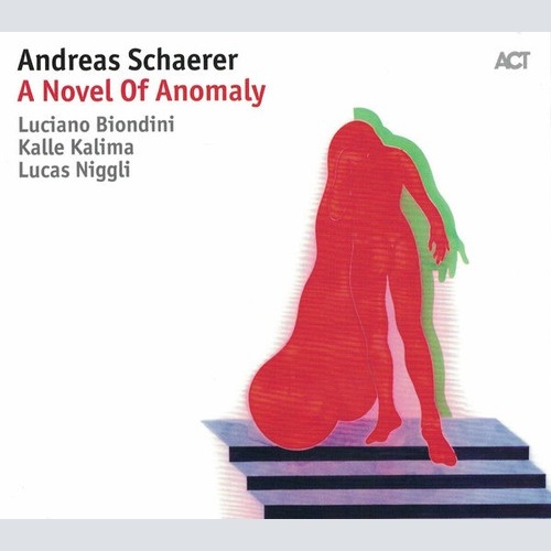 CD, Album Andreas Schaerer - A Novel Of Anomaly