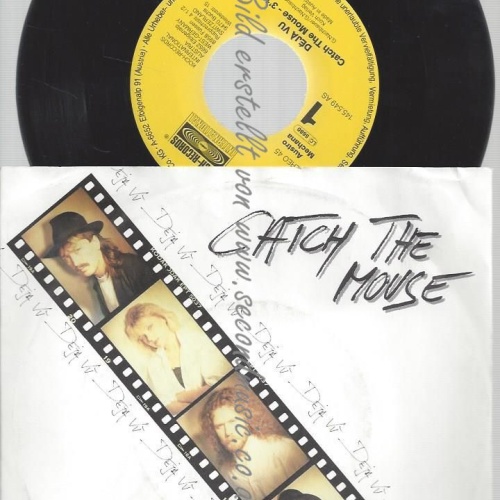 7" DEJA VU CATCH THE MOUSE