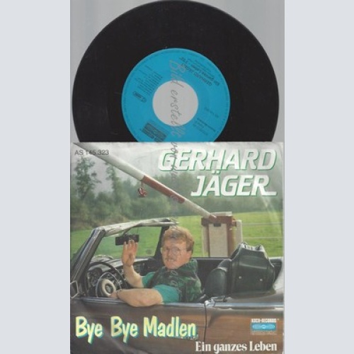 7"--GERHARD JÄGER--BYE BYE MADLEN