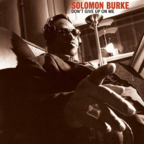 CD, Album Solomon Burke - Don't Give Up On Me