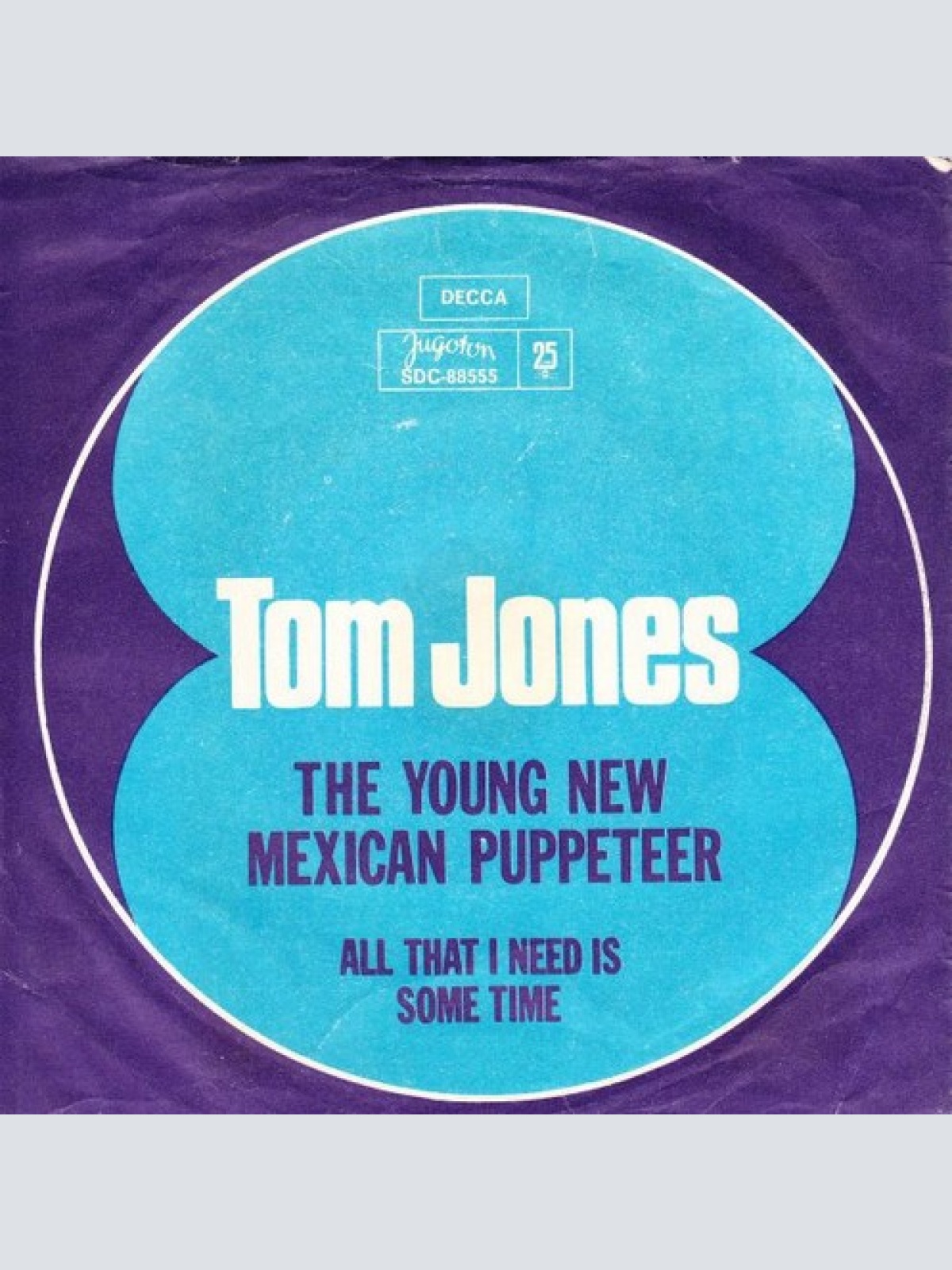 7", Single Tom Jones - The Young New Mexican Puppeteer