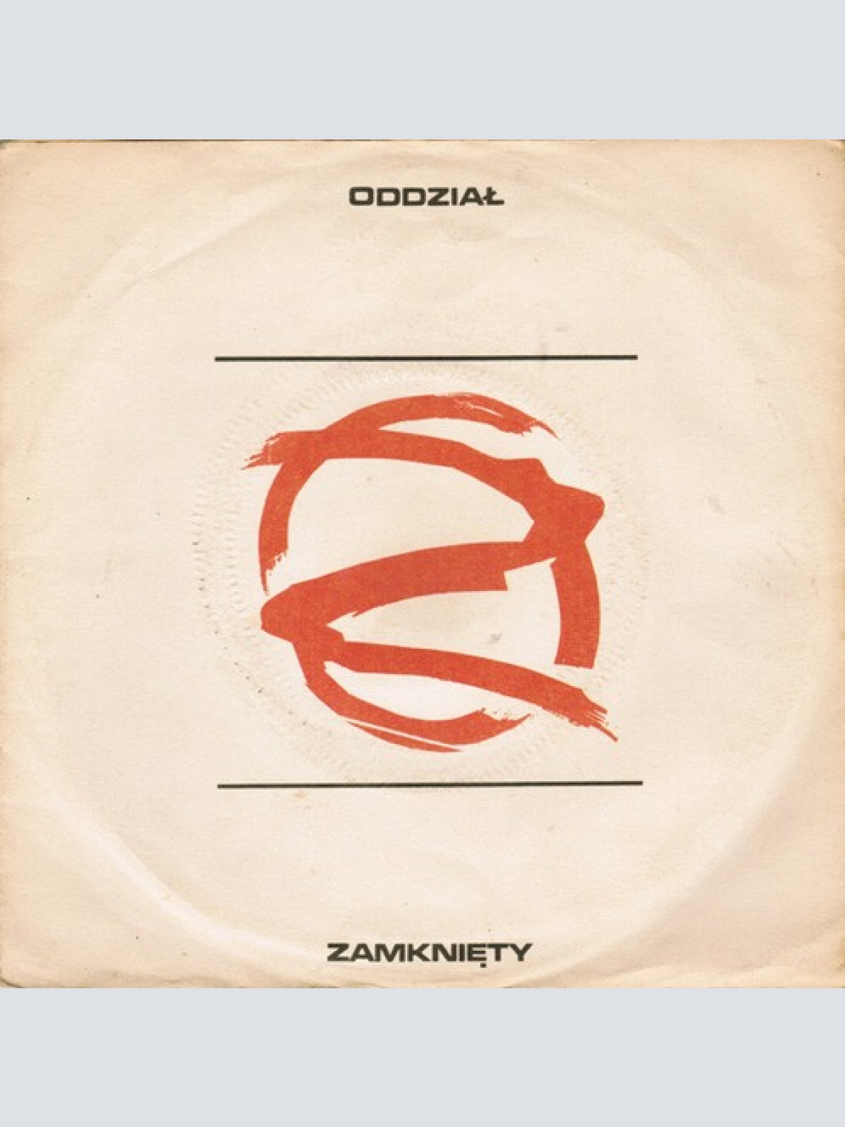 7", Single Oddział Zamknięty - Świat Rad / Kto Tu Mierzy Czas