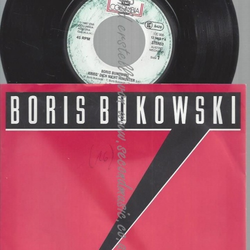7" BORIS BUKOWSKI  KRIEG DICH NICHT HINUNTER