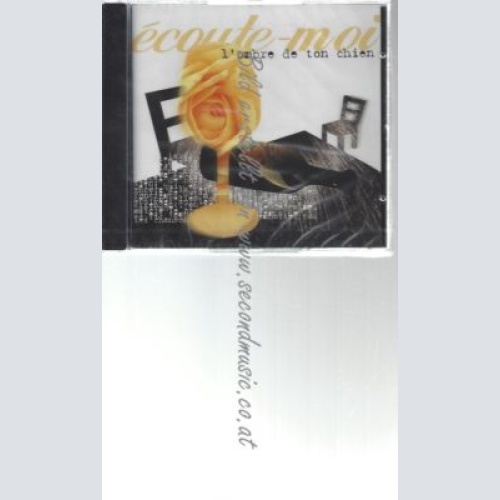 CD--ECOUTE-MOI--    L'OMBRE DE TON CHIEN