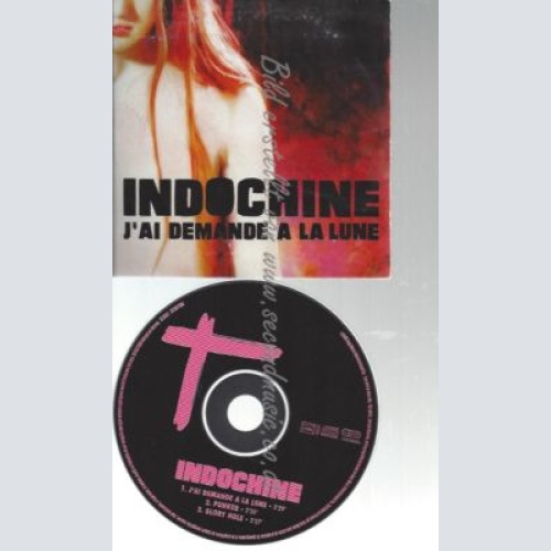 CD--INDOCHINE--    J'AI DEMANDE A LA LUNE
