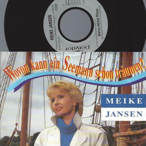 7" Meike Jansen – Wovon Kann Ein Seemann Schon Träumen