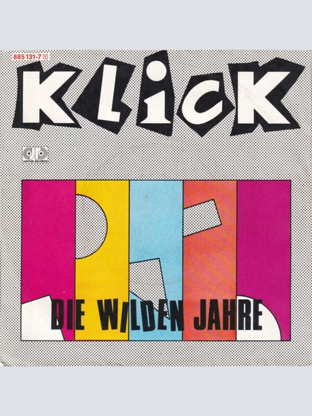 7", Single Klick (5) - Die Wilden Jahre