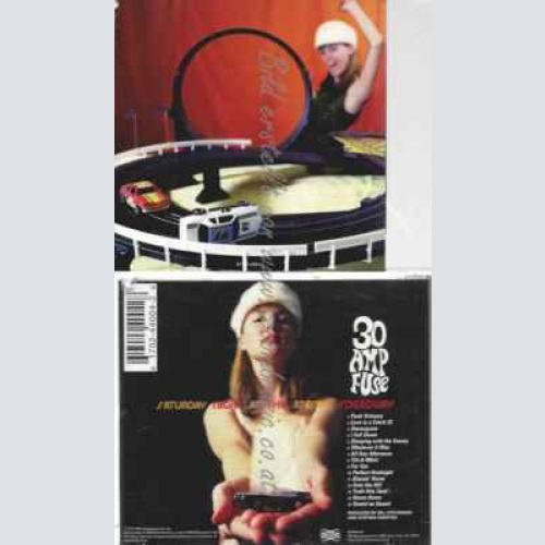 CD--THIRTY AMP FUSE  SATURDAY NIGHT AT THE ATOMIC SPEEDWAY