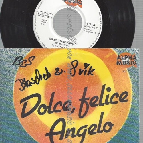 7" B & S  // BLSCHEK & SVIK  DOLCE FELICE ANGELO