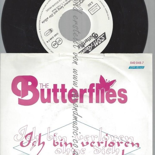 7" THE BUTTERFLIES ICH BIN VERLOREN OHNE DICH