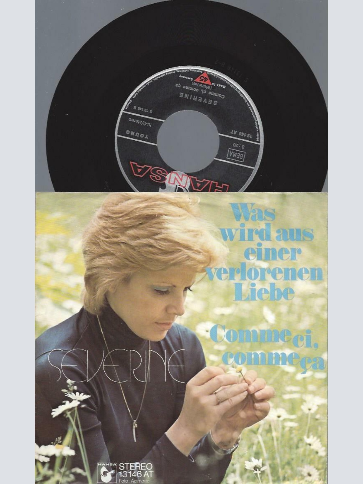 7"   Severine – Was Wird Aus Einer Verlorenen Liebe