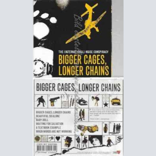 CD--INTERNATIONAL NOISE CONSPIRACY | --BIGGER CAGES,LONGER CHAINS