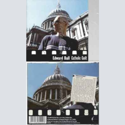 CD--EDWARD BALL | --CATHOLIC GUILT