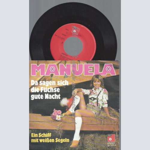 7" MANUELA DA SAGEN SICH DIE FRÜCHTE GUTE NACHT