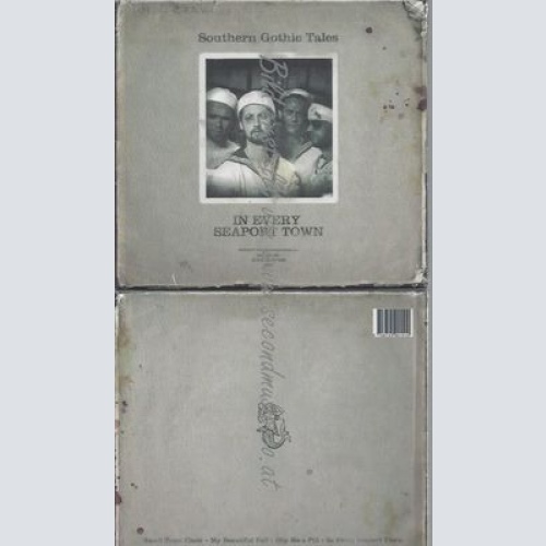 In Every Seaport Town-- Southern Gothic Tales