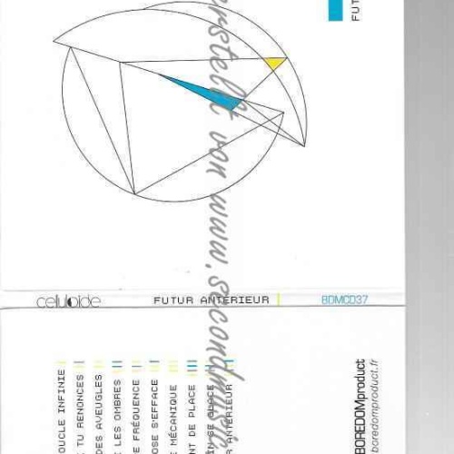 CD--CELLULOIDE--FUTUR ANTERIEUR
