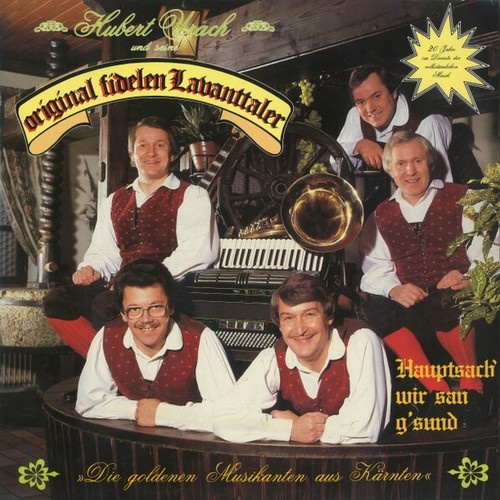 LP, Album Hubert Urach Und Seine Orig. Fidelen Lavanttaler* - Hauptsach' Wir ...