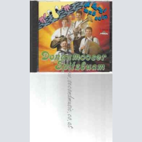 CD--DONAUMOOSER SPITZBUAM | --A GAUDI MUSS SEIN