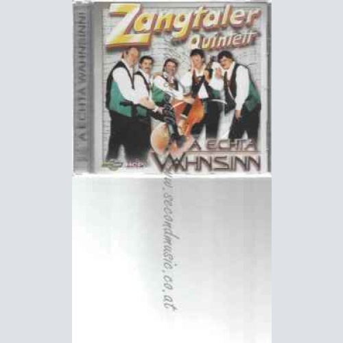 CD--ZANGTALER QUINTETT | --A ECHTA WAHNSINN