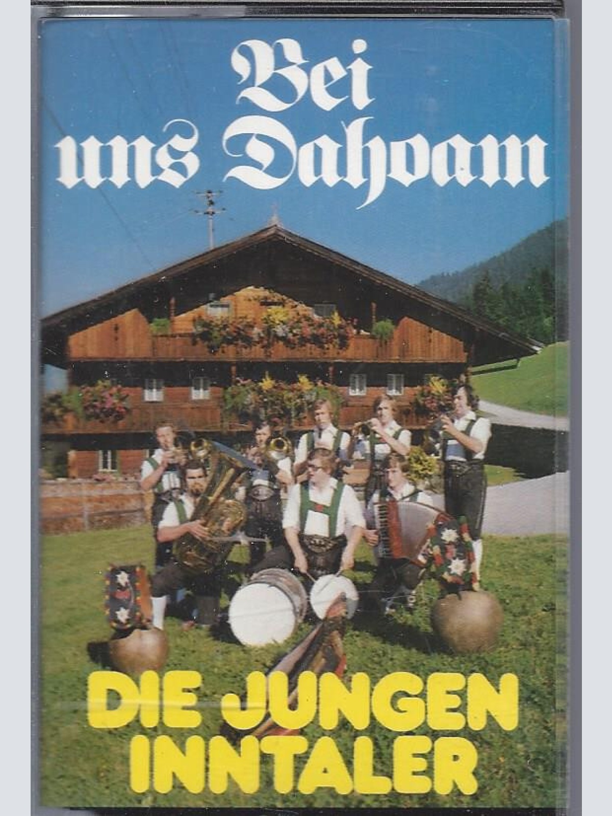 MC-- Die jungen Inntaler --Bei uns Dahoam