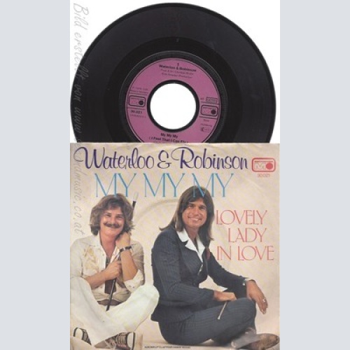 7" WATERLOO & ROBINSON--MY MY MY