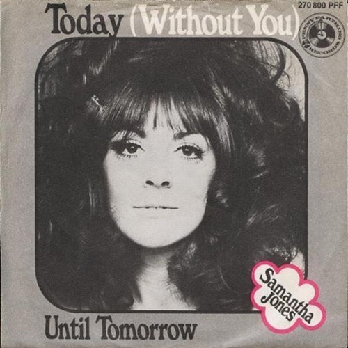 7", Single Samantha Jones - Today (Without You)