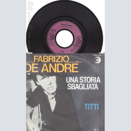7" FABRIZIO DE ANDRE--UNA STORIA SBAGLIATA--