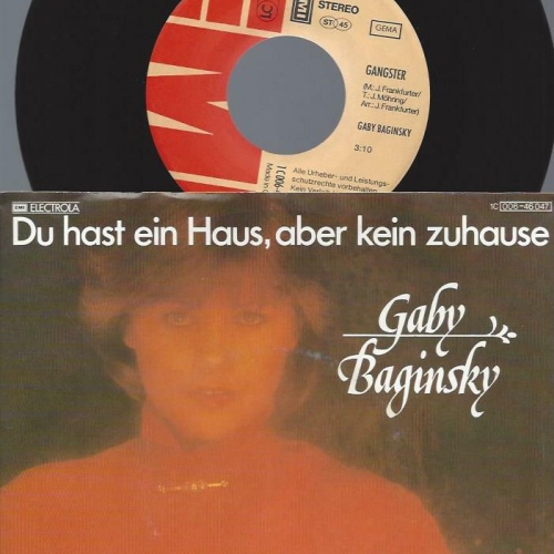 7" Gaby Baginsky – Du Hast Ein Haus, Aber Kein Zuhause