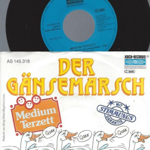 7"Medium Terzett – Der Gänsemarsch