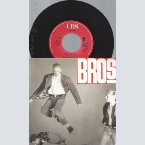 7" BROS --DROP THE BOY