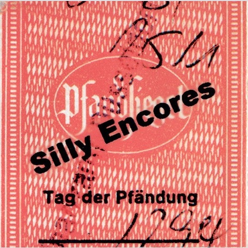 CD, Album Silly Encores - Tag Der Pfändung