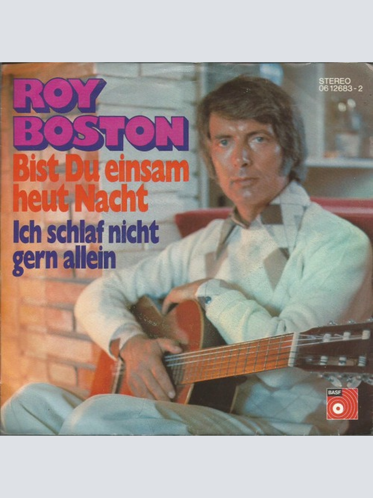 7", Single Roy Boston - Bist Du Einsam Heut Nacht / Ich Schlaf Nicht Gern Allein