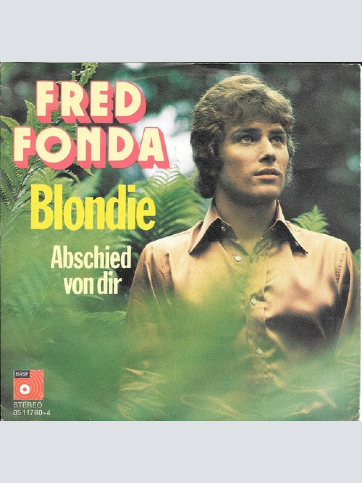7", Single Fred Fonda - Blondie