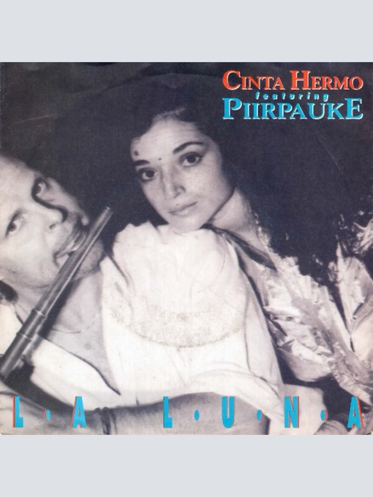 7", Single Cinta Hermo Featuring Piirpauke - La Luna