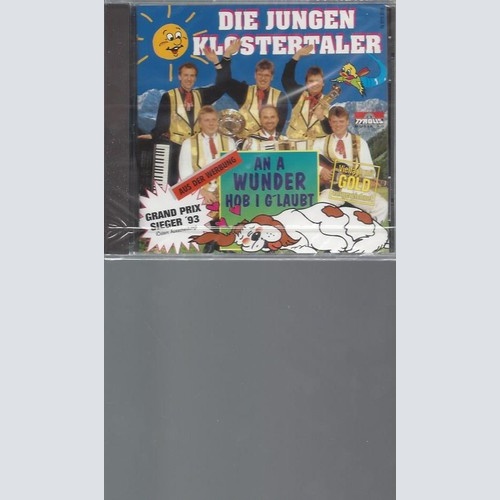 CD An a Wunder Hob I G'Laubt    Die Jungen  Klostertaler