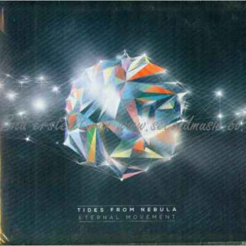 LP--  Tides From Nebula ? Eternal Movement