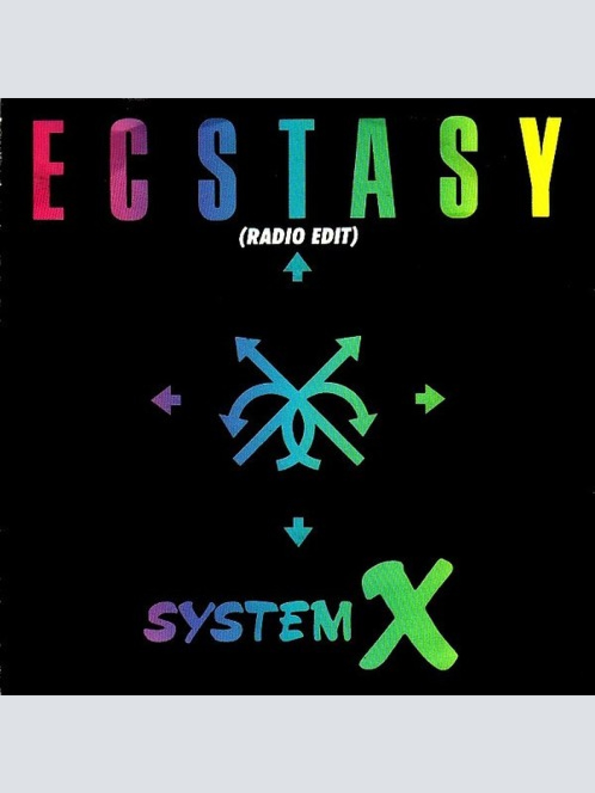 7", Single System X (8) - Ecstasy