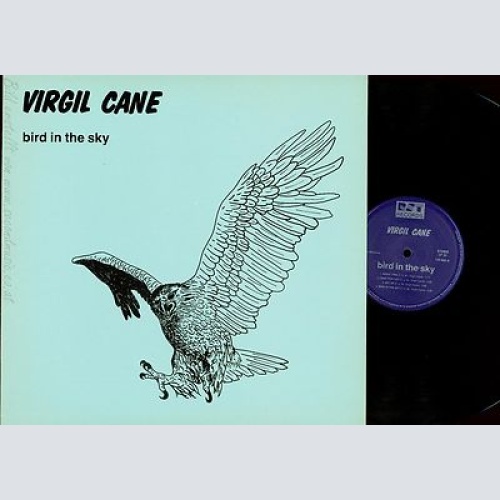 LP--VIRGIL CANE --BIRD IN THE SKY --