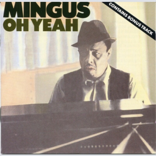 CD, Album, RE Mingus* - Oh Yeah