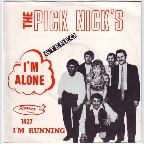 7", Single, Yel The Pick Nick's* - I'm Alone / I'm Running