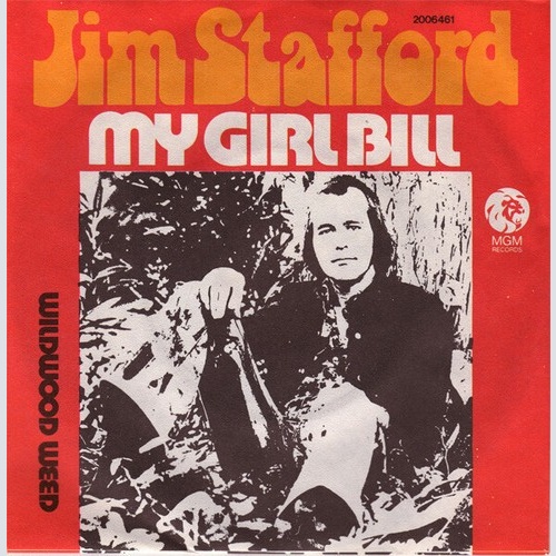 7", Single Jim Stafford - My Girl Bill
