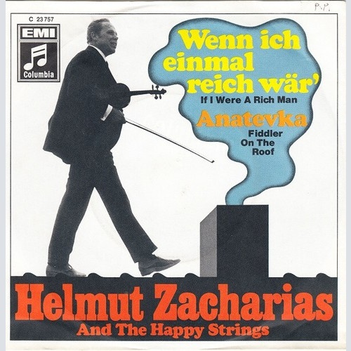7", Single Helmut Zacharias And The Happy Strings - Wenn Ich Einmal Reich Wär...