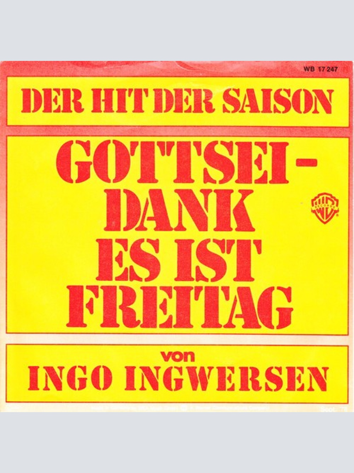 7", Single Ingo Ingwersen - Gottseidank, Es Ist Freitag