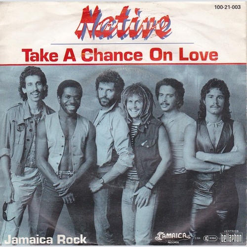 7", Single Native (9) - Take A Chance On Love / Jamaica Rock