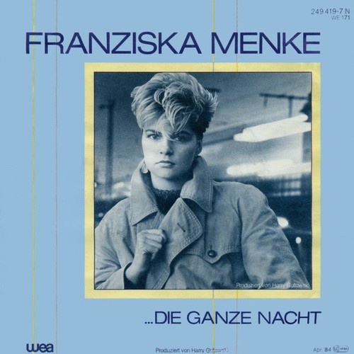 7", Single Franziska Menke - ...Die Ganze Nacht