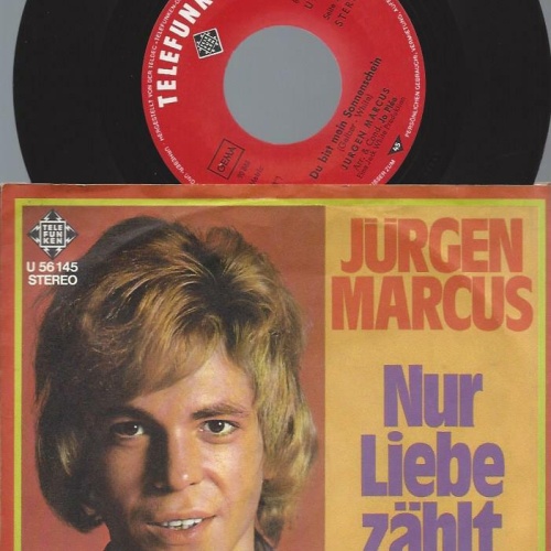 7"    Jürgen Marcus – Nur Liebe Zählt