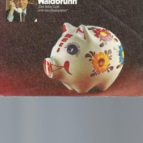 7"     Heinrich Walcher / Ernst Waldbrunn  50 Jahre Wüstenrot